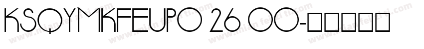 KSQYMKFEUP0 26 00字体转换
